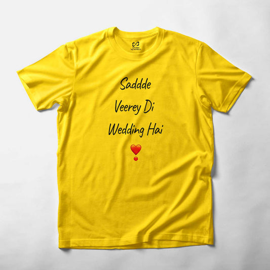 Personalized T-shirt For Haldi With Saddde Veerey di Wedding hai