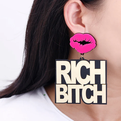 Rich Bitch Acrylic Earrings For Women